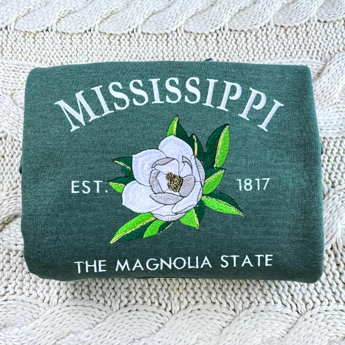 Mississippi State Sweatshirt or Hoodie, Embroidered Gift - Est. 1817 Magnolia Flower