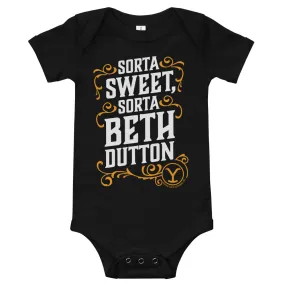 Yellowstone Sorta Sweet Sorta Beth Dutton Baby Bodysuit